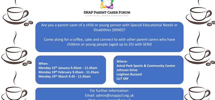 SNAP Coffee Morning – 15th January 9.45am – 11.45am at Astral Park, Leighton Buzzard