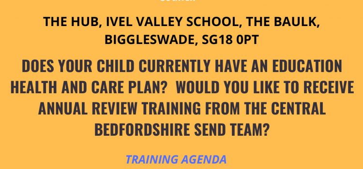 EHCP ANNUAL REVIEW TRAINING – 7TH OCTOBER 2019 12:00 – 14:00 – Biggleswade